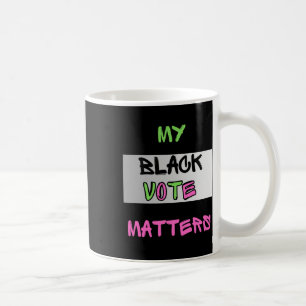 Mug Pink Et Green My Black Vote S Sticker