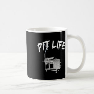 Mug Pit Life Bbq Pitmaster Lifestyle