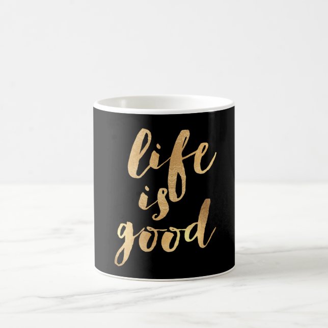 Mug PixDezines Life is Good/Faux Gold/do-it-yourself a (Centre)