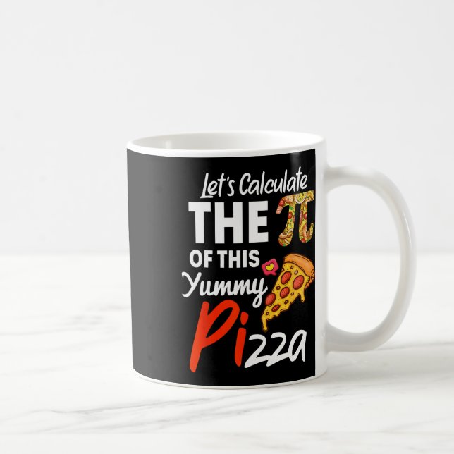 Mug Pizza Pun De Jour National Funny Enseignant Math E (Droite)