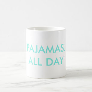 Mug PJ toute la journée