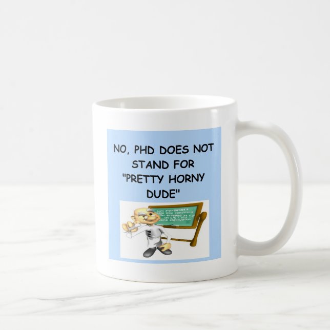 Mug plaisanterie de phd (Droite)