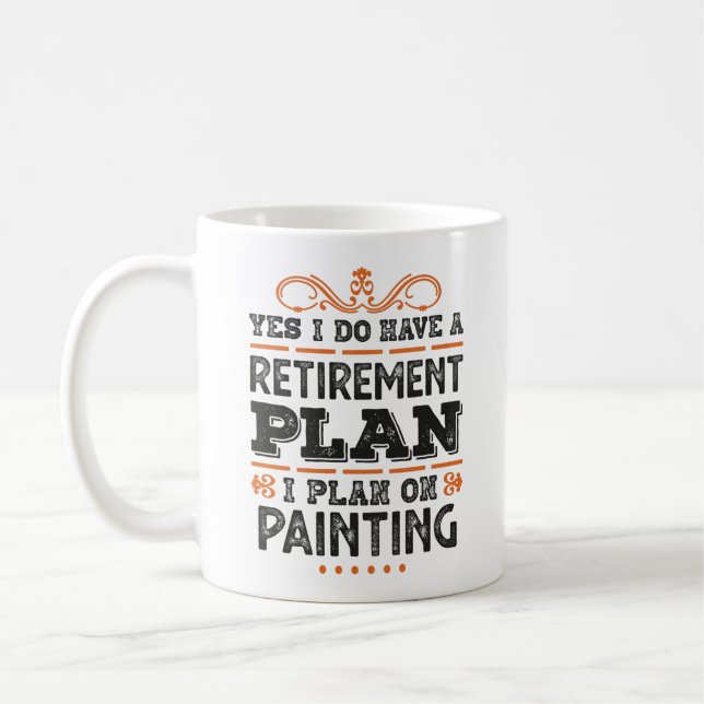 Mug Plan de retraite Peinture Cadeau Drôle (Gauche)