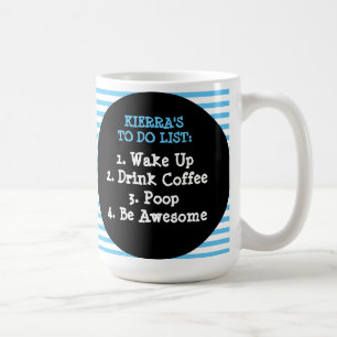 Mug Plan pour aujourd'hui : Réveillez-Vous, Buvez Du 