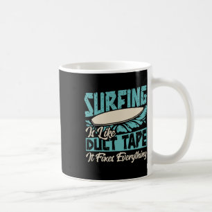 Mug Planche à voile comme le ruban adhésif répare tout