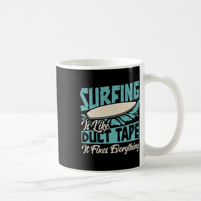 Mug Planche à voile comme le ruban adhésif répare tout (Droite)
