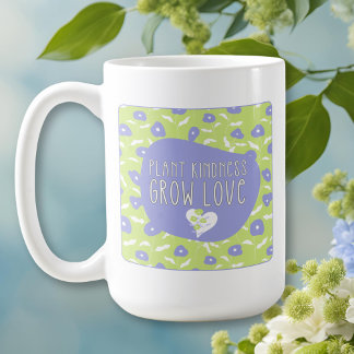 Mug Plante Kindness Grow Love Green and Blue Floral Mu