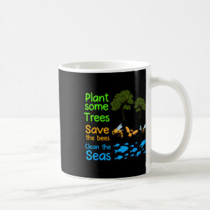 Mug Plante Plus D'Arbres Sauver Les Abeilles Nettoyer 