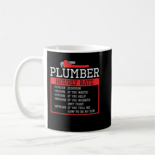 Mug Plomber Funny Taux horaire