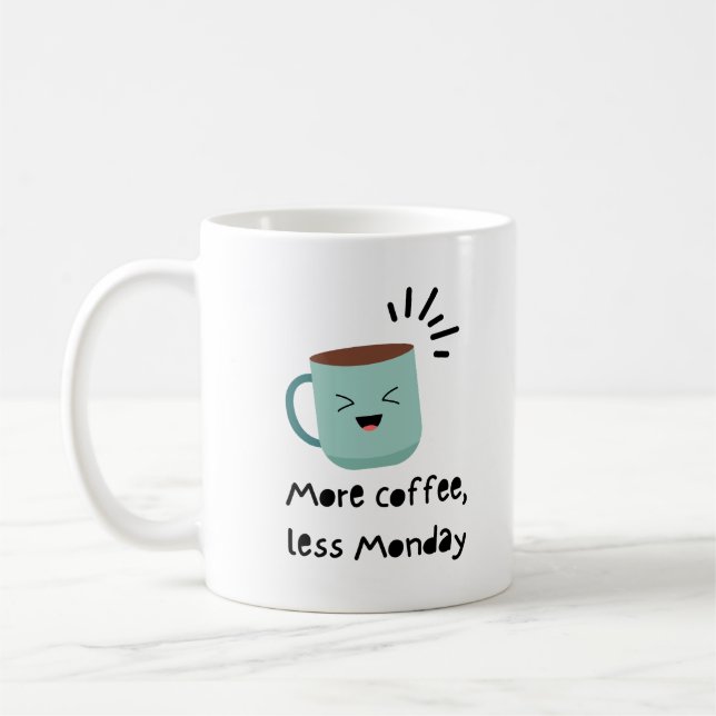 Mug Plus de café, moins le lundi (Gauche)
