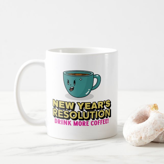 Mug Plus de café - Résolution du Nouvel An (Avec donut)
