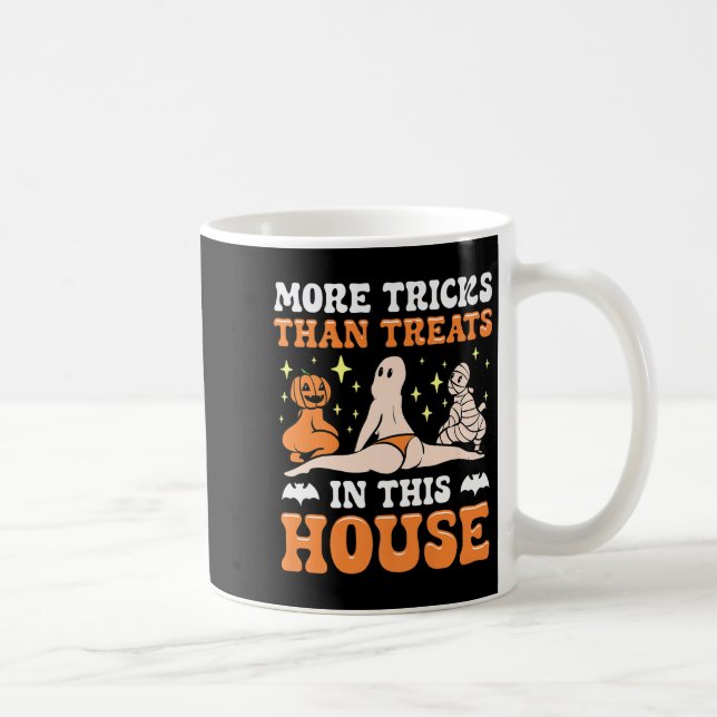Mug Plus De Trucs Que De Traitements Dans Cette Maison (Droite)