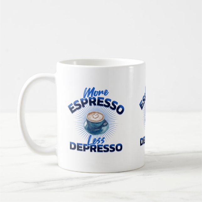 Mug Plus D'Espresso, Moins De Musique Dépresso (Gauche)