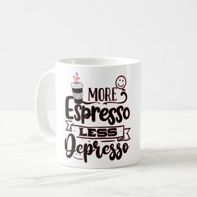 Mug Plus Espresso Moins Dépresso - Espresso Love (Devant gauche)