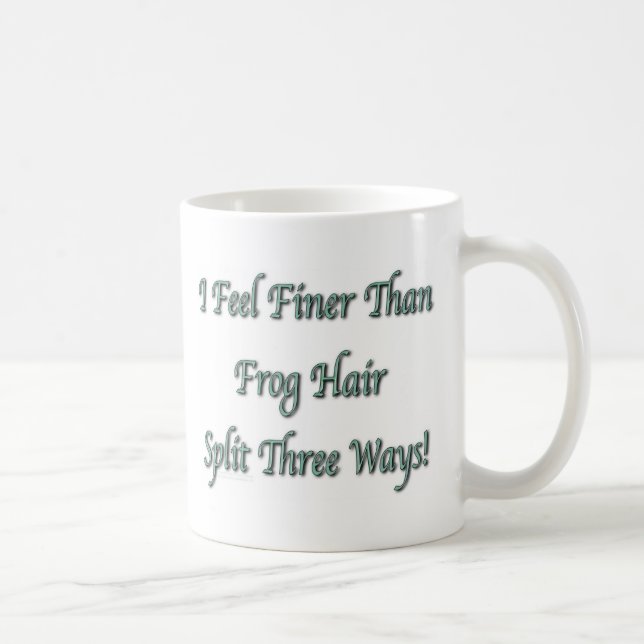 Mug Plus fin que des cheveux de grenouille (Droite)
