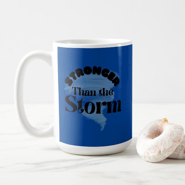 Mug Plus fort que la tempête (Avec donut)
