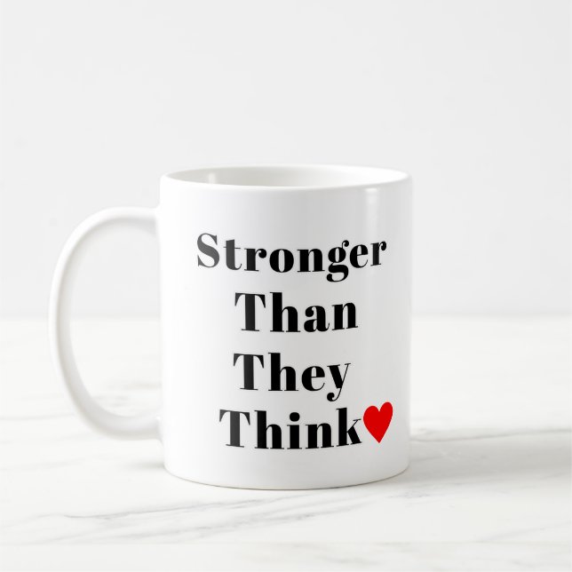 Mug Plus Fortes Qu'Ils Ne Le Pensent Inspirant Classiq (Gauche)