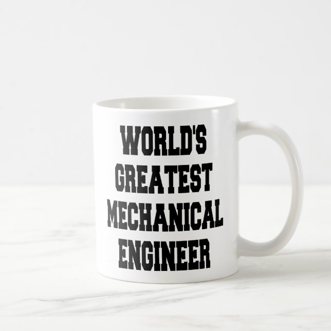 Mug Plus Grand Ingénieur Mécanique du Monde (Droite)