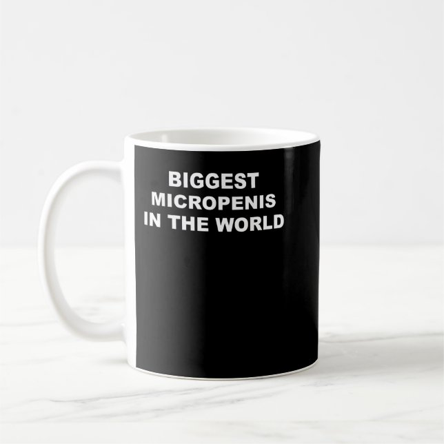 Mug Plus Grande Micropenis Dans Le Monde Drôle (Gauche)