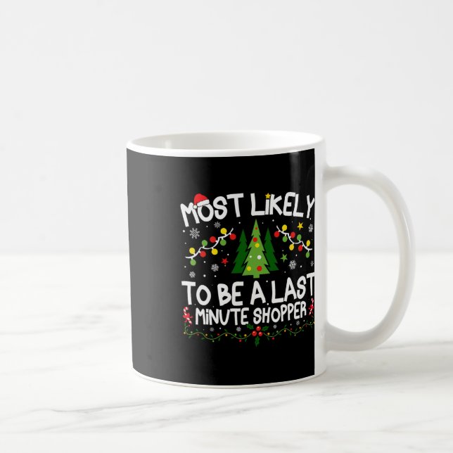 Mug Plus Probable D'être Un Acheteur De Dernière Minut (Droite)