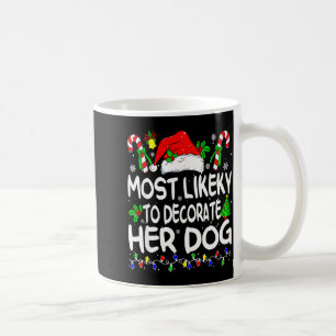 Mug Plus Susceptible de Décorer Son Chien Drôle Famill