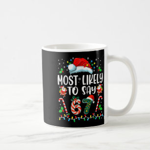 Mug Plus susceptible de dire 67 Meme Six Sept Santa No