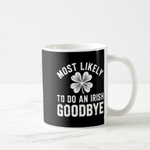 Mug Plus susceptible de faire un départ irlandais au r