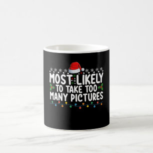 Mug Plus Susceptible De Prendre Trop De Photos Noël