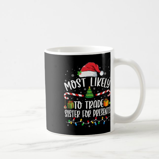 Mug Plus susceptible d'échanger sa sœur contre des cad (Droite)