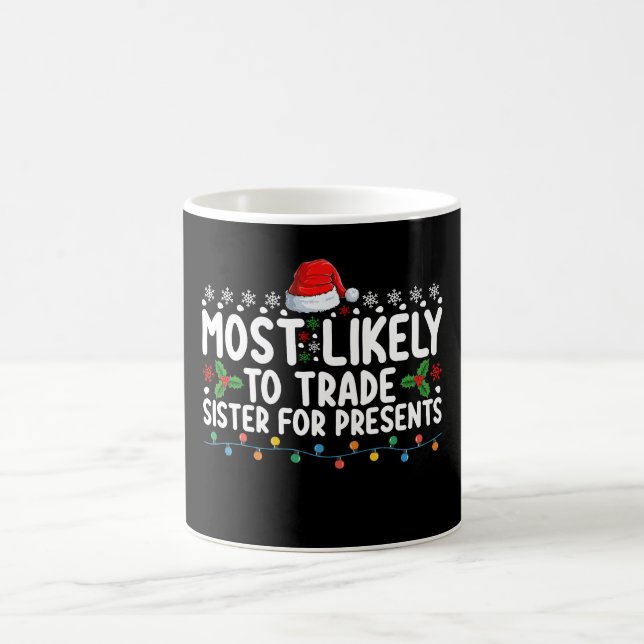 Mug Plus susceptible d'échanger sa sœur contre des cad (Centre)