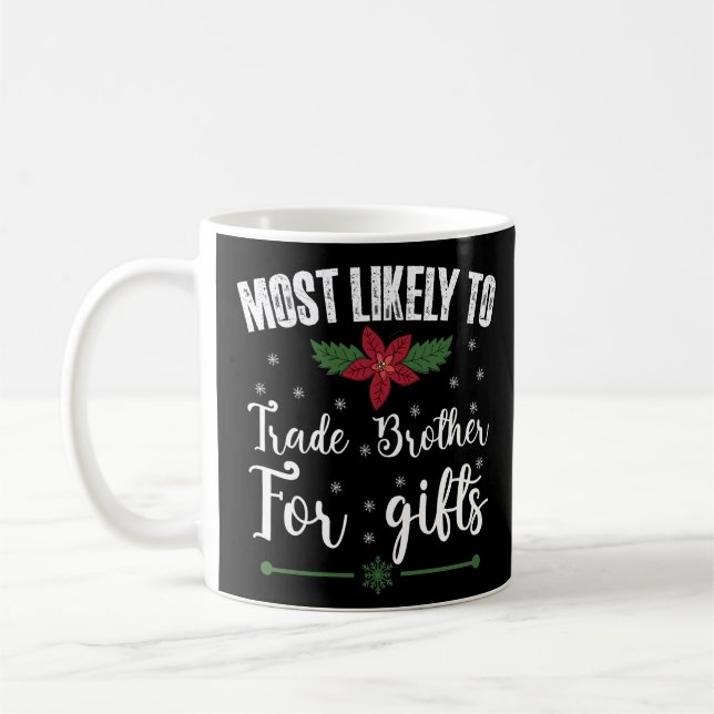 Mug Plus susceptible d'échanger son frère contre des c (Gauche)