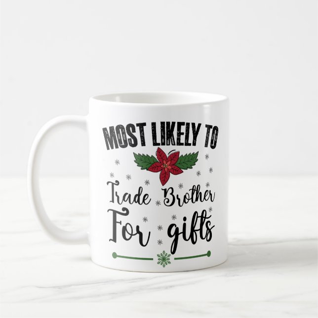 Mug Plus susceptible d'échanger son frère contre des c (Gauche)