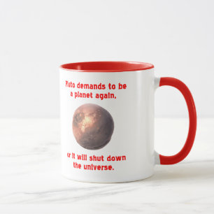 Mug pluton exige d'être à nouveau une planète...