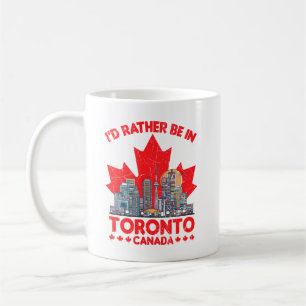 Mug Plutôt être à Toronto Canada Skyline Devis