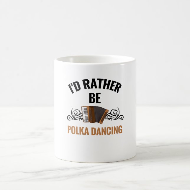 Mug Plutôt la danse Polka| Polka Dancer Gift Music (Centre)