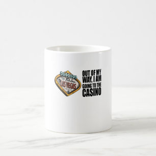 Mug Poker - Hors de mon chemin, je vais au Casino