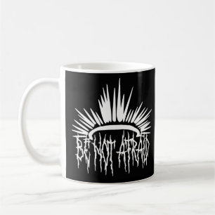 Mug Police de métal chrétien gothique "N'aie pas peur"