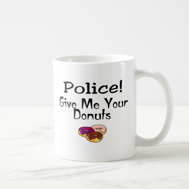 Mug Police ! Donnez-moi vos butées toriques (Droite)