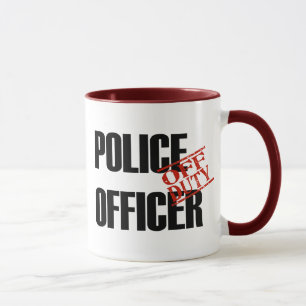 Mug Policier QUI N'EST PAS DE SERVICE