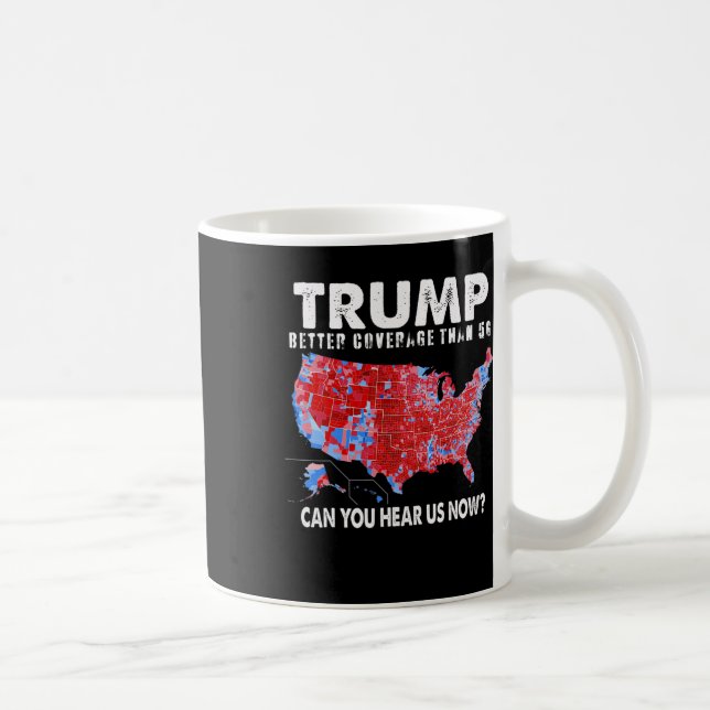 Mug Politique Trump Meilleure couverture que 5g Pouvez (Droite)