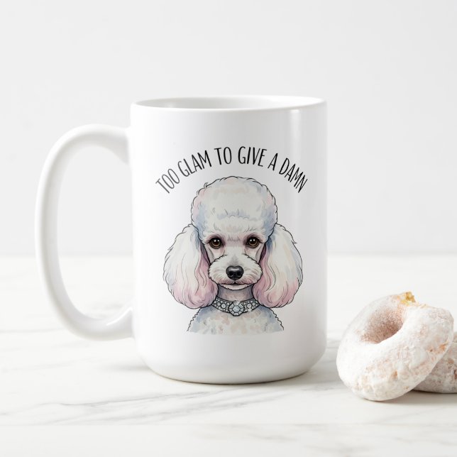Mug Poodé mignon Trop Glam Citation Poster (Avec donut)