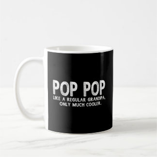 Mug Pop Pop Définition Comme Grand-Père Normal Seuleme