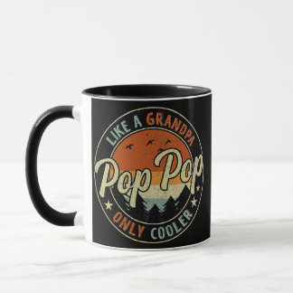 Mug Pop Pop Like A Grandpa Only Cooler Vintage Retro