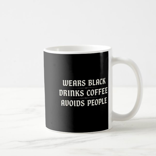 Mug Porte du noir boit du café évite les gens sarcasti (Droite)