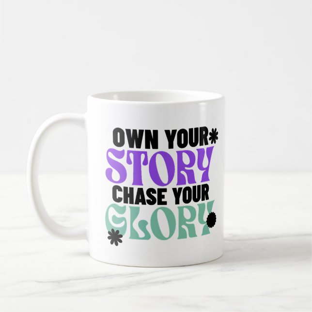 Mug Posséder Votre Histoire, Chasser Votre Gloire (Gauche)