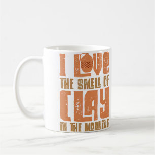 Mug Potiers Je suis amateur de poterie J'aime l'odeur