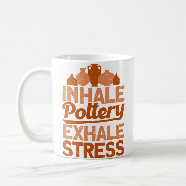 Mug Pottery Makers Inhale Pottery Exhale Stress Potter (Gauche)