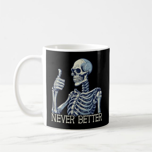 Mug Pouce vers le haut jamais mieux Skeleton S (Gauche)