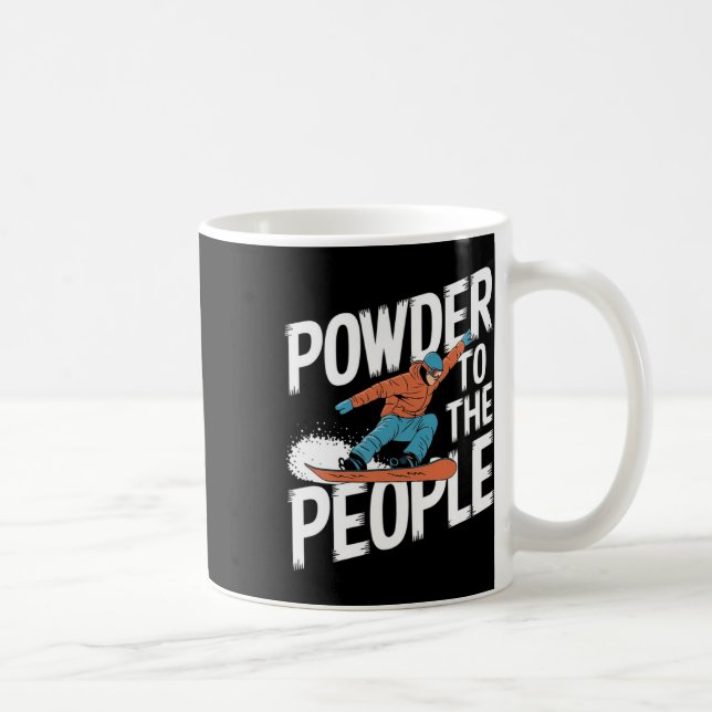 Mug Poudre Pour Le Peuple - Snowboarder Snowboard 1 (Droite)