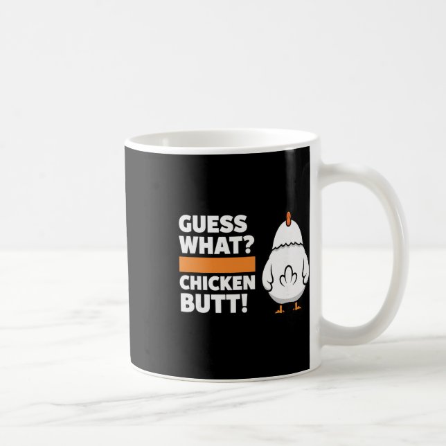 Mug Poule Drôle Devinez quoi Cul de Poule! Humour de P (Droite)